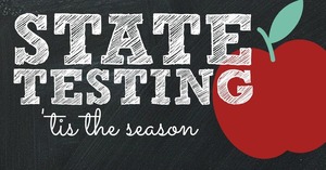 State Testing Just Around the Corner