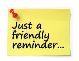 Reminder of Procedures