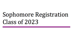 Sophomore Registration-- Class of 2023